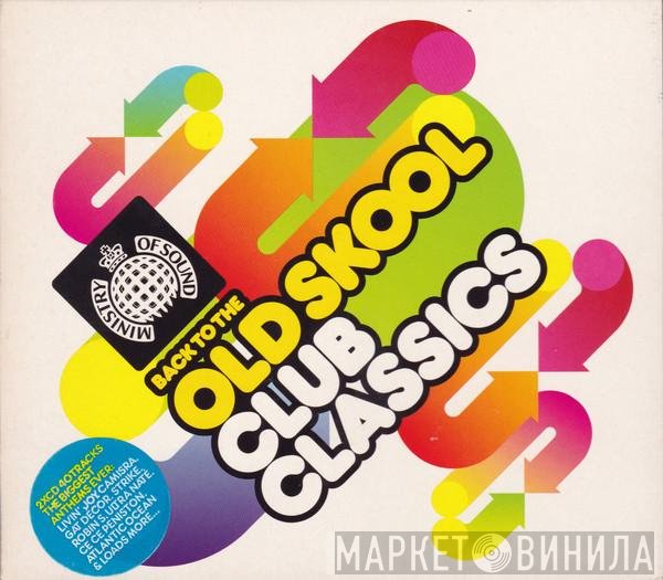  - Back To The Old Skool Club Classics