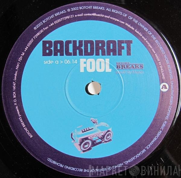 Backdraft   - Fool / Road Hog
