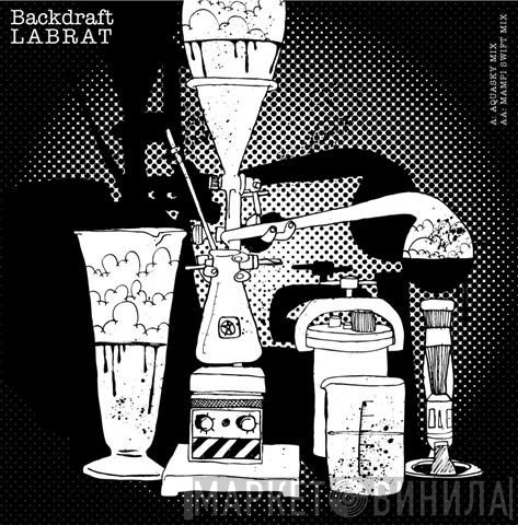 Backdraft   - Labrat (Remixes)