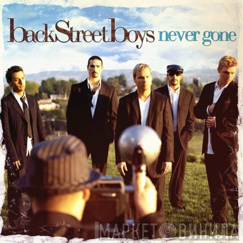 Backstreet Boys  - Never Gone