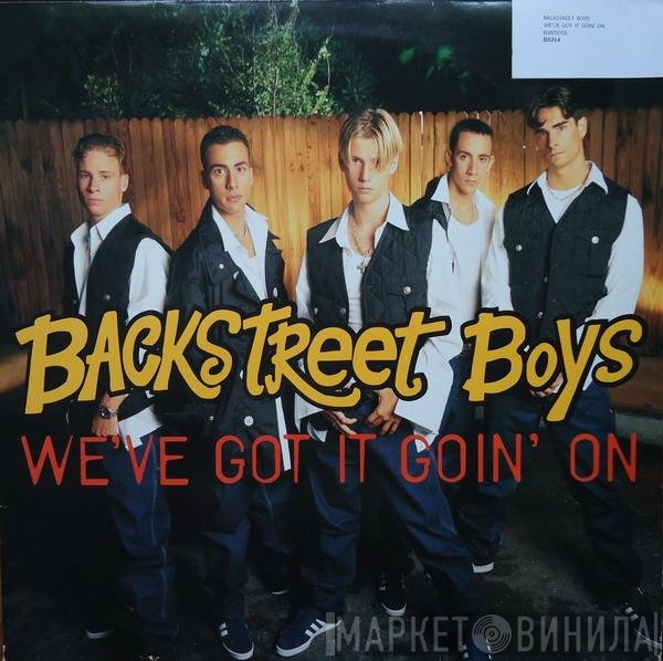 Backstreet Boys - We've Got It Goin' On