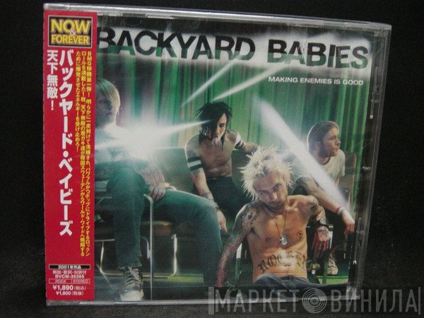 Backyard Babies  - Making Enemies Is Good
