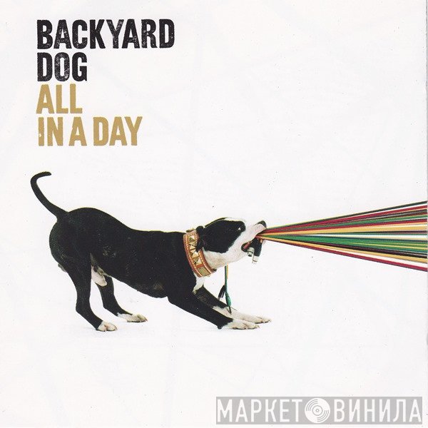 Backyard Dog - All In A Day