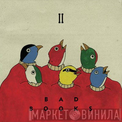 Bad Books  - II