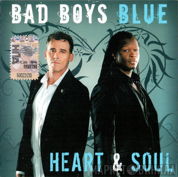 Bad Boys Blue  - Heart & Soul