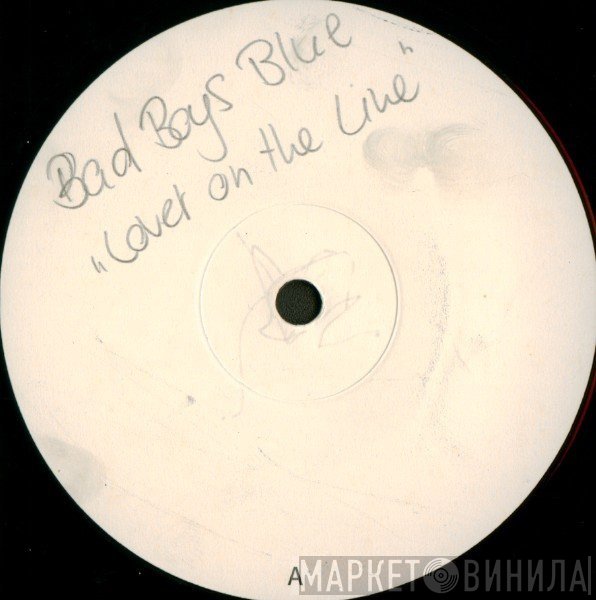 Bad Boys Blue - Lover On The Line