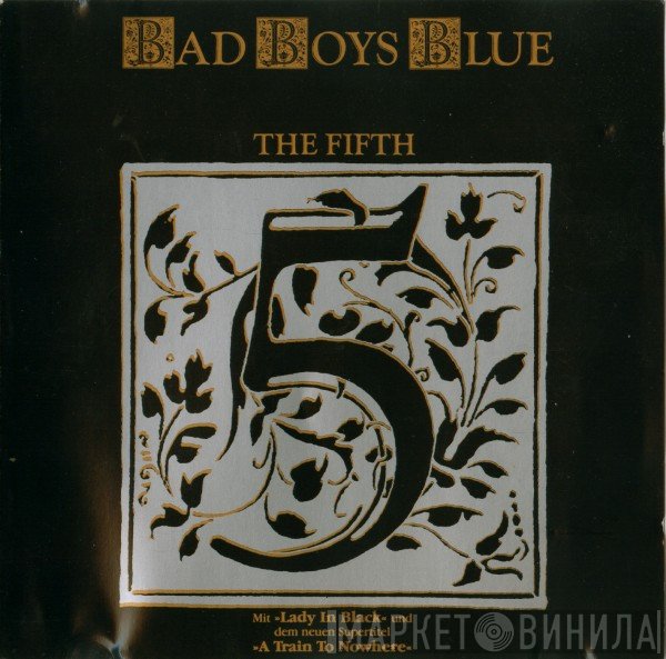 Bad Boys Blue  - The Fifth