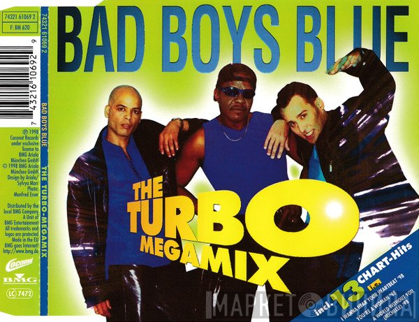 Bad Boys Blue  - The Turbo Megamix