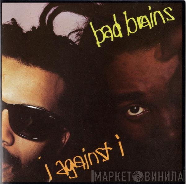 Bad Brains  - I Against I