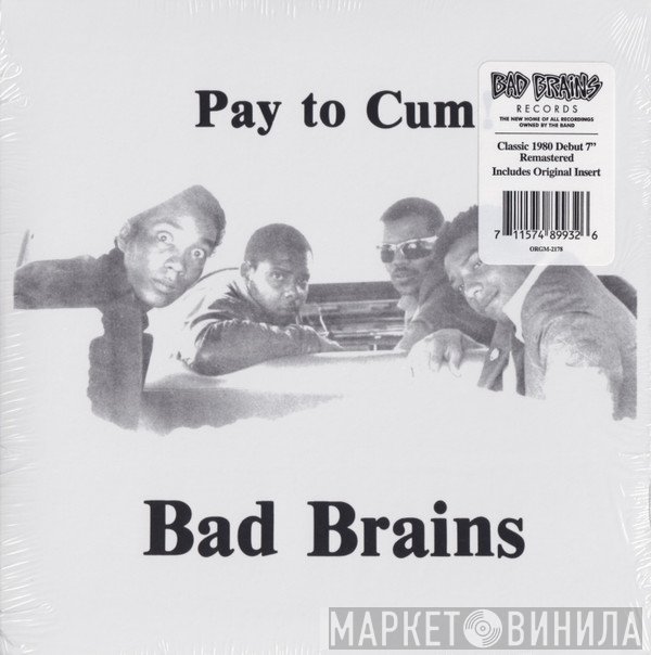 Bad Brains - Pay To Cum!
