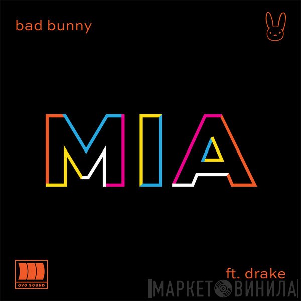 Bad Bunny Ft. Drake  - MIA