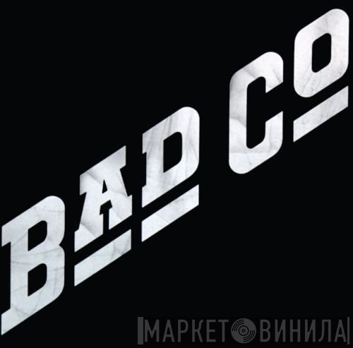 Bad Company  - Bad Company