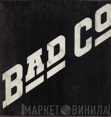 Bad Company  - Bad Company