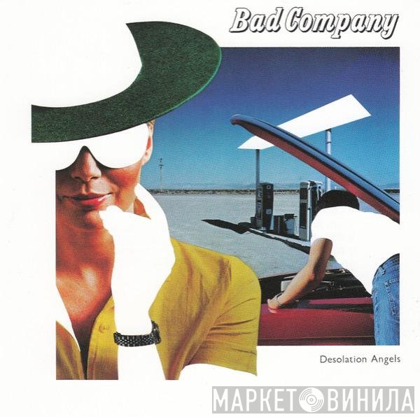 Bad Company   - Desolation Angels