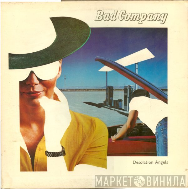 Bad Company   - Desolation Angels