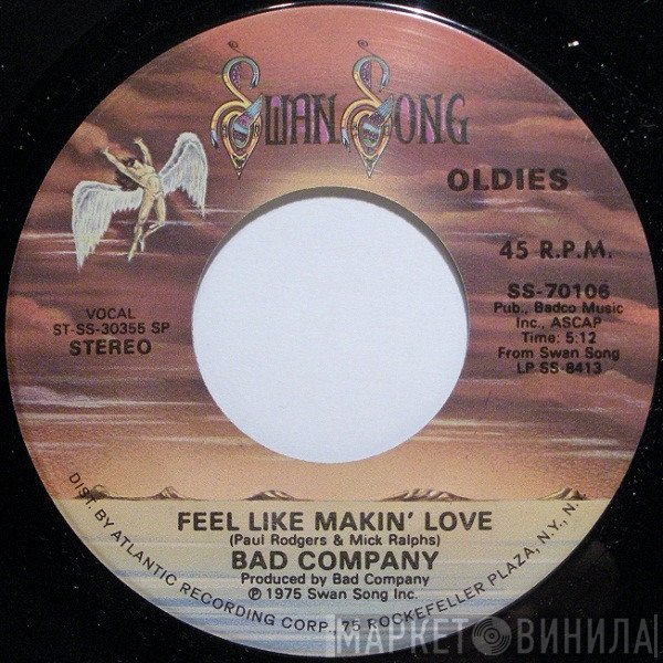 Bad Company  - Feel Like Makin' Love