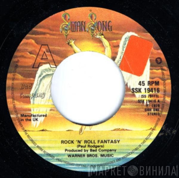 Bad Company  - Rock 'N' Roll Fantasy