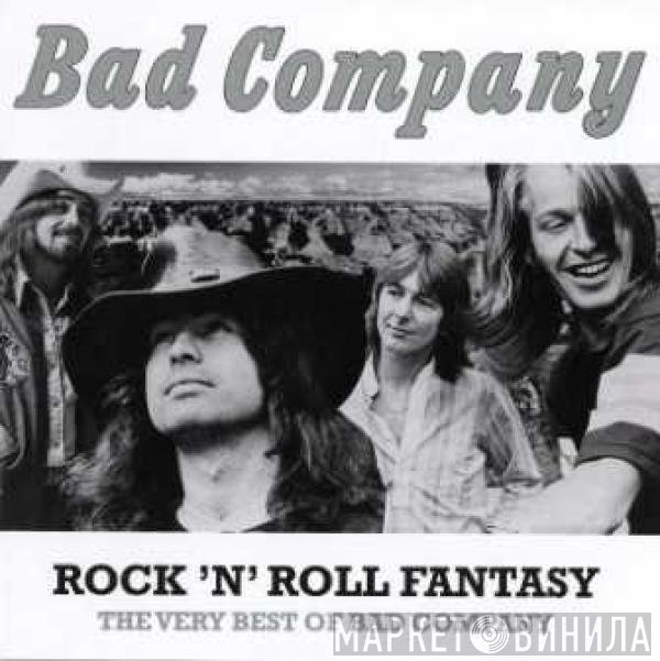 Bad Company  - Rock 'n' Roll Fantasy The Very Best Of Bad Company