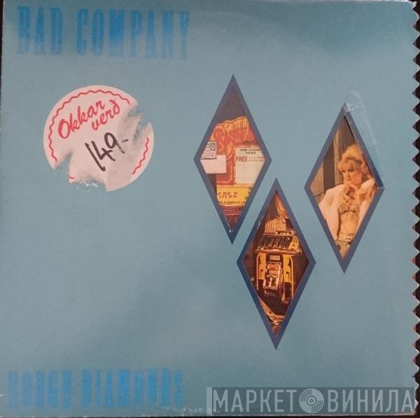Bad Company   - Rough Diamonds