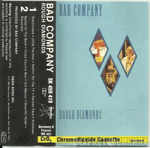Bad Company   - Rough Diamonds