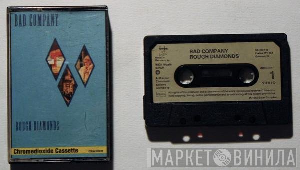 Bad Company   - Rough Diamonds