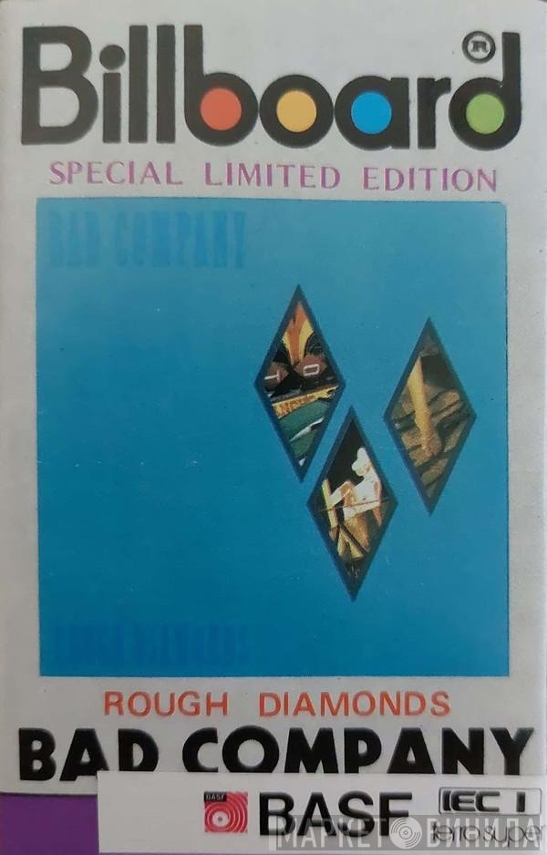 Bad Company   - Rough Diamonds