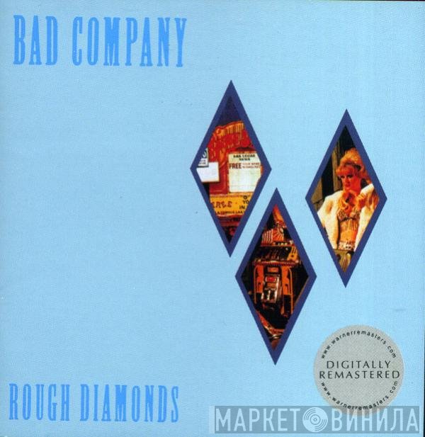 Bad Company   - Rough Diamonds