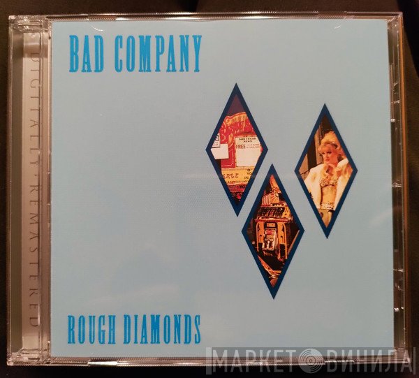 Bad Company   - Rough Diamonds