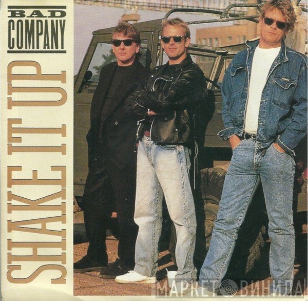 Bad Company   - Shake It Up