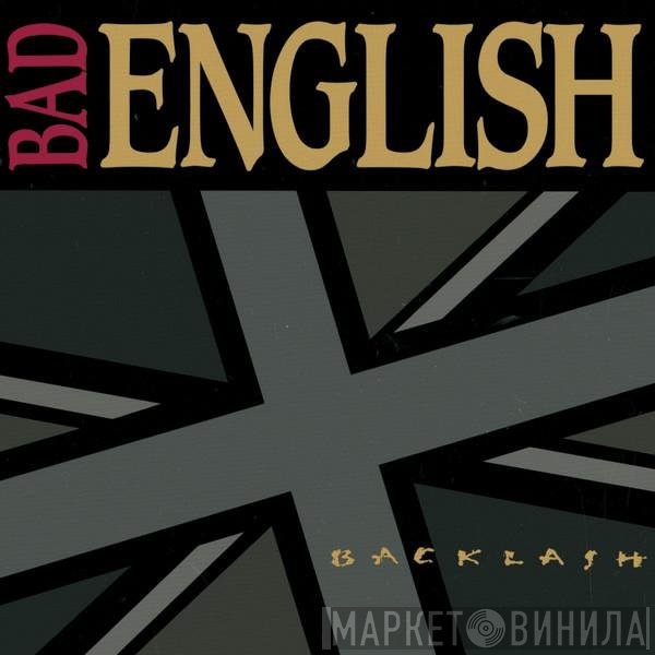 Bad English  - Backlash