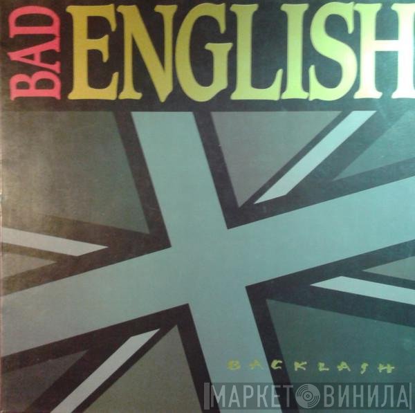 Bad English  - Backlash