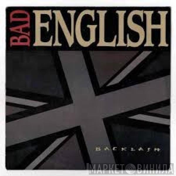 Bad English  - Backlash