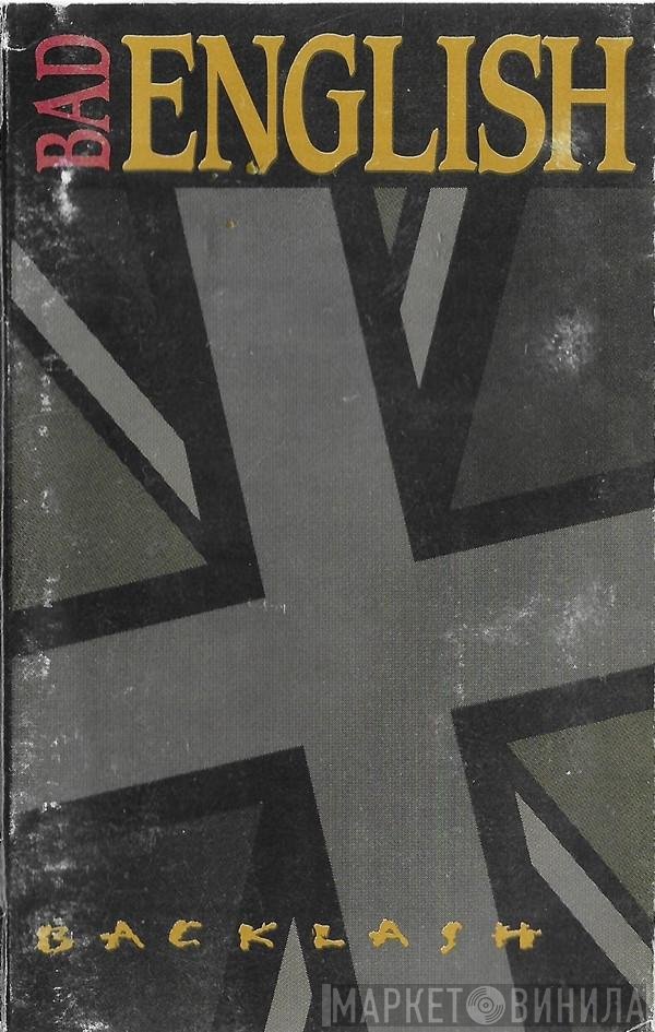 Bad English  - Backlash
