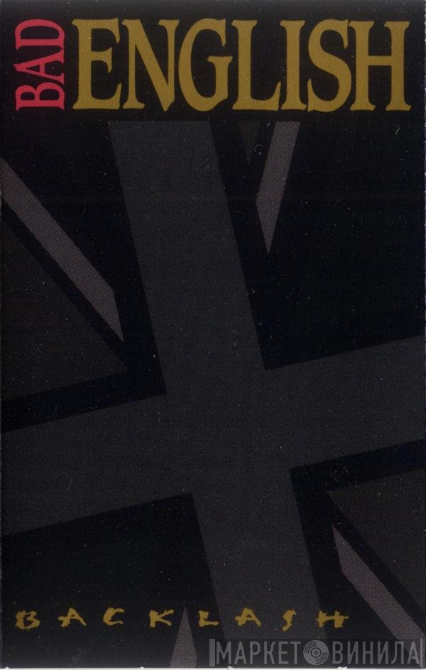 Bad English  - Backlash