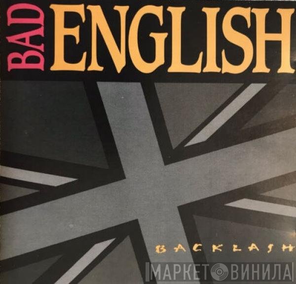 Bad English  - Backlash