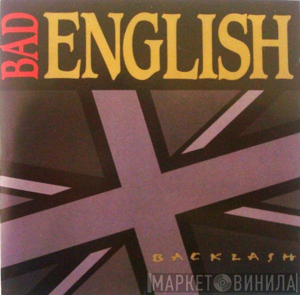 Bad English  - Backlash