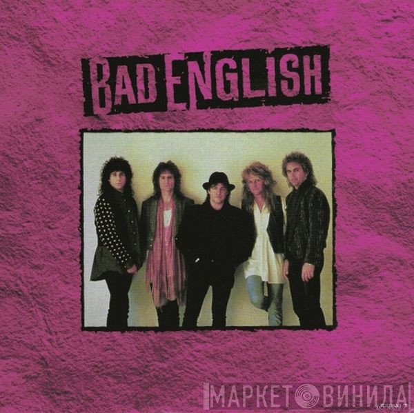Bad English  - Forget Me Not