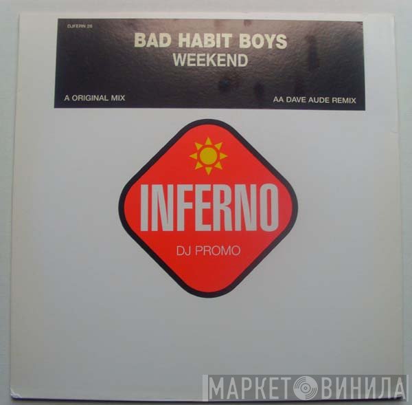 Bad Habit Boys - Weekend
