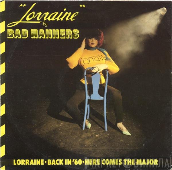 Bad Manners - Lorraine