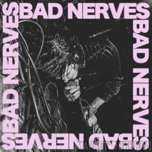 Bad Nerves - Bad Nerves