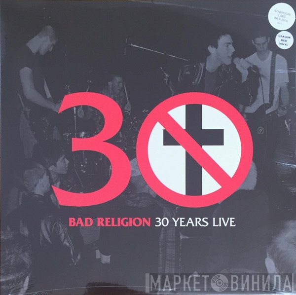Bad Religion  - 30 Years Live