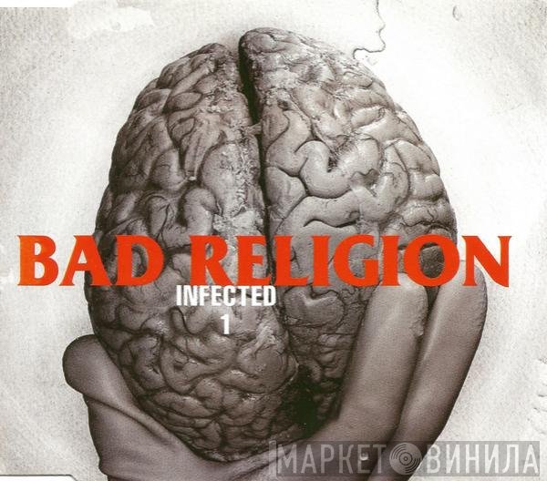 Bad Religion  - Infected 1