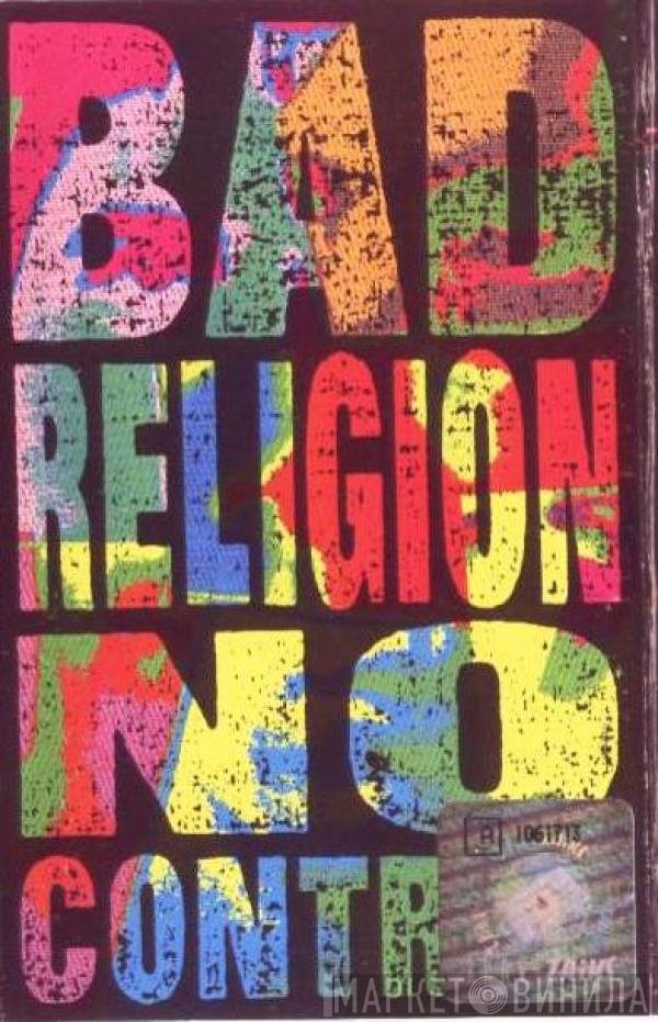 Bad Religion  - No Control