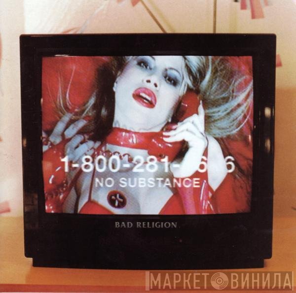 Bad Religion  - No Substance