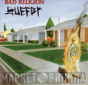 Bad Religion - Suffer