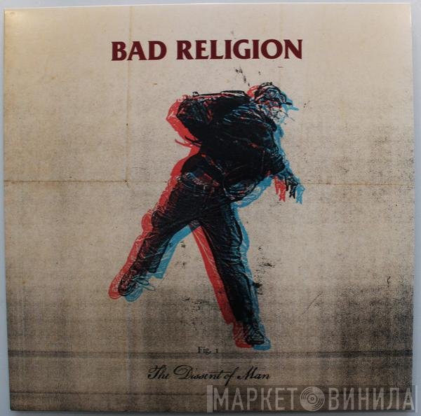 Bad Religion - The Dissent Of Man