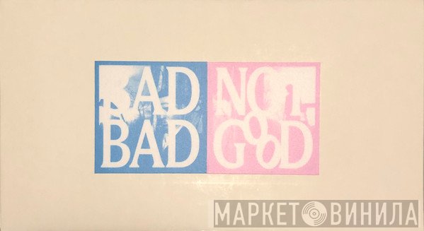 BadBadNotGood  - Talk Memory