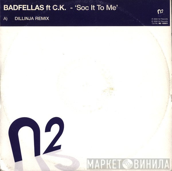 Badfellas, Clive King - Soc It To Me