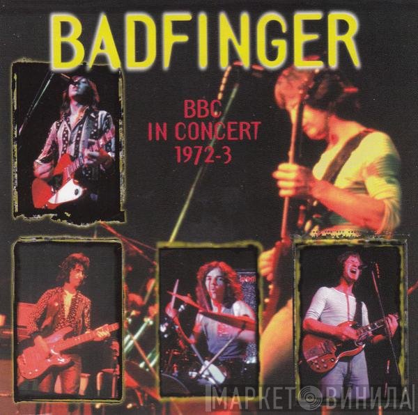 Badfinger  - BBC In Concert 1972-3