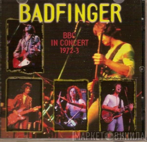 Badfinger  - BBC In Concert 1972-3